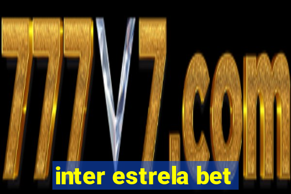 inter estrela bet